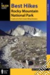 A Falcon Guide Best Hikes Rocky Mountain National Park libro in lingua di Dannen Kent