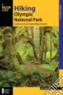 A Falcon Guide Hiking Olympic National Park libro in lingua di Molvar Erik