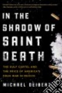 In the Shadow of Saint Death libro in lingua di Deibert Michael