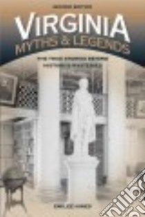 Virginia Myths & Legends libro in lingua di Hines Emilee