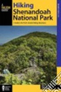 Falcon Guide Hiking Shenandoah National Park libro in lingua di Gildart Bert, Gildart Jane