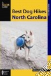 Best Dog Hikes North Carolina libro in lingua di Watson Melissa
