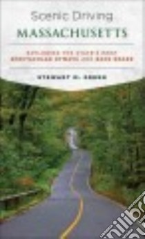Scenic Driving Massachusetts libro in lingua di Green Stewart M.