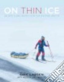 On Thin Ice libro in lingua di Larsen Eric, Lindenberger Hudson (CON)