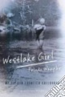 Westlake Girl libro in lingua di Wampler Frieda, Wampler Larry