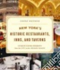 New York's Historic Restaurants, Inns & Taverns libro in lingua di Brienza Laura