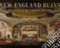 New England Ruins libro in lingua di Dobi Robert