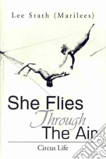 She Flies Through the Air libro in lingua di Stath Lee