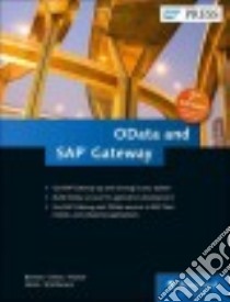 SAP Gateway and OData libro in lingua di Bönnen Carsten, Drees Volker, Fischer André, Heinz Ludwig, Strothmann Karsten