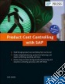 Product Cost Controlling With Sap libro in lingua di Jordan John