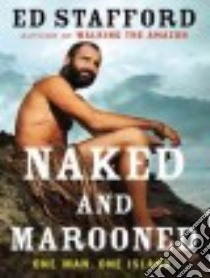Naked and Marooned libro in lingua di Stafford Ed, Cowley Jonathan (NRT)