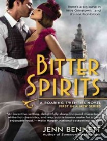 Bitter Spirits libro in lingua di Bennett Jenn, Landon Amy (NRT)