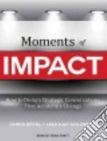 Moments of Impact libro in lingua di Ertel Chris, Solomon Lisa Kay, Pratt Sean (NRT)