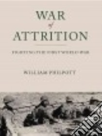 War of Attrition libro in lingua di Philpott William, Perkins Derek (NRT)