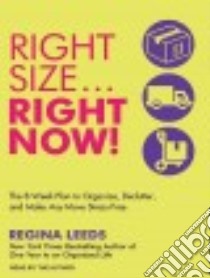 Rightsize.. Right Now! libro in lingua di Leeds Regina
