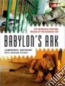 Babylon's Ark libro in lingua di Anthony Lawrence, Spence Graham, Vance Simon (NRT)
