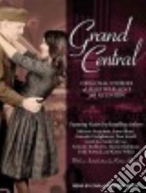 Grand Central libro in lingua di Benjamin Melanie, Blum Jenna, Jio Sarah, McCoy Sarah, White Karen