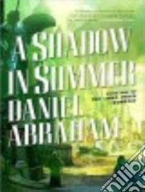 A Shadow in Summer libro in lingua di Abraham Daniel, Shah Neil (NRT)
