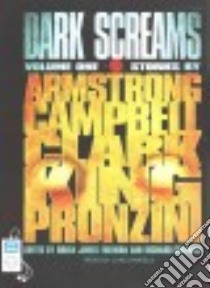 Dark Screams libro in lingua di King Stephen, Armstrong Kelley, Pronzini Bill, Clark Simon, Campbell Ramsey