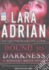 Bound to Darkness libro in lingua di Adrian Lara, Huber Hillary (NRT)