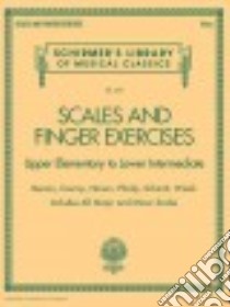 Scales and Finger Exercises libro in lingua di Hal Leonard Publishing Corporation (COR)