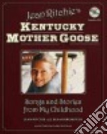 Jean Ritchie's Kentucky Mother Goose libro in lingua di Ritchie Jean, Brumfield Susan (CON), Sendak Maurice (PHT)