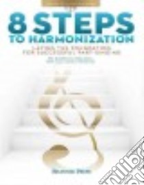 8 Steps to Harmonization libro in lingua di Cathy Delanoy (COP), Robatcek Joyce Grimes (CON)