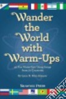 Wander the World With Warm-ups libro in lingua di Lynn Brinckmeyer M. (COP)