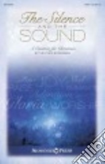 The Silence and the Sound libro in lingua di Sorenson Heather (COP), Christopher Keith (ORC)