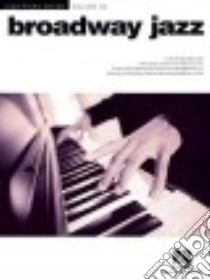 Broadway Jazz libro in lingua di Hal Leonard Publishing Corporation (COR)