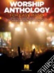Worship Anthology for Easy Piano libro in lingua di Hal Leonard Publishing Corporation (COR)