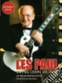 Les Paul in His Own Words libro in lingua di Les Paul, Cochran Michael, McCartney Paul (FRW), Hoffmann Wolf (PHT)