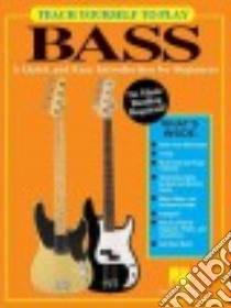 Teach Yourself to Play Bass libro in lingua di Johnson Chad, Hal Leonard Publishing Corporation (COR)