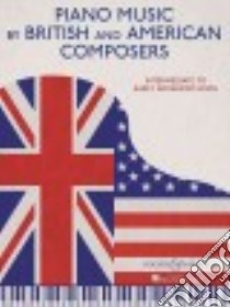 Piano Music by British and American Composers libro in lingua di Hal Leonard Publishing Corporation (COR)