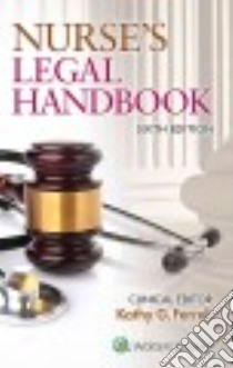 Nurse's Legal Handbook libro in lingua di Ferrell Kathy G.  R. N. (EDT)