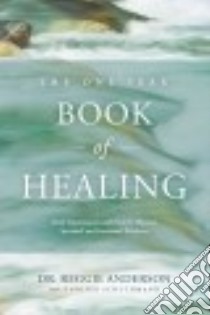 The One Year Book of Healing libro in lingua di Anderson Reggie, Schuchmann Jennifer (CON)