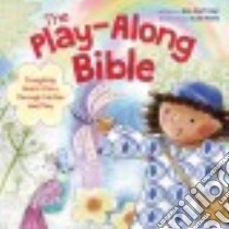 The Play-along Bible libro in lingua di Hartman Bob, Poole Susie (ILT)