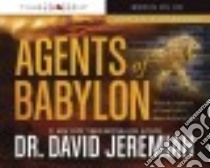 Agents of Babylon libro in lingua di Jeremiah David, Busteed Todd (NRT)