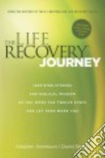 The Life Recovery Journey libro in lingua di Arterburn Stephen, Stoop David