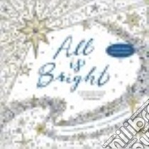 All Is Bright libro in lingua di Guthrie Nancy, Preston Lizzie (ILT)