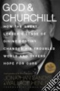 God & Churchill libro in lingua di Sandys Jonathan, Henley Wallace