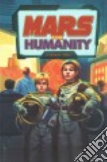 Mars for Humanity libro in lingua di Terrell Brandon