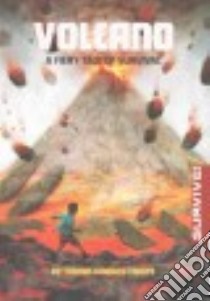 Volcano libro in lingua di Troupe Thomas Kingsley, Fagan Kirbi (ILT)