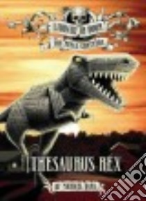 Thesaurus Rex libro in lingua di Dahl Michael, Kendall Bradford (ILT)