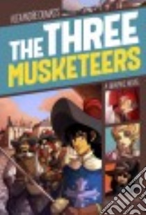 Alexander Dumas's The Three Musketeers libro in lingua di Stahlberg L. R., Cabrera Eva