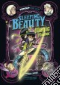 Sleeping Beauty, Magic Master libro in lingua di Peters Stephanie True, Lopez Alex (ILT)
