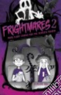 Frightmares 2 libro in lingua di Dahl Michael, Bonet Xavier (ILT)