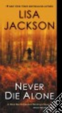 Never Die Alone libro in lingua di Jackson Lisa