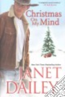 Christmas on My Mind libro in lingua di Dailey Janet