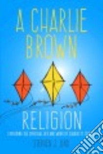 A Charlie Brown Religion libro in lingua di Lind Stephen J.